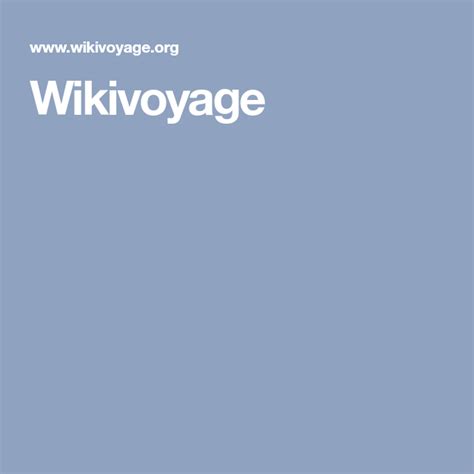 wikivoyage|Destinations – Travel guide at Wikivoyage.